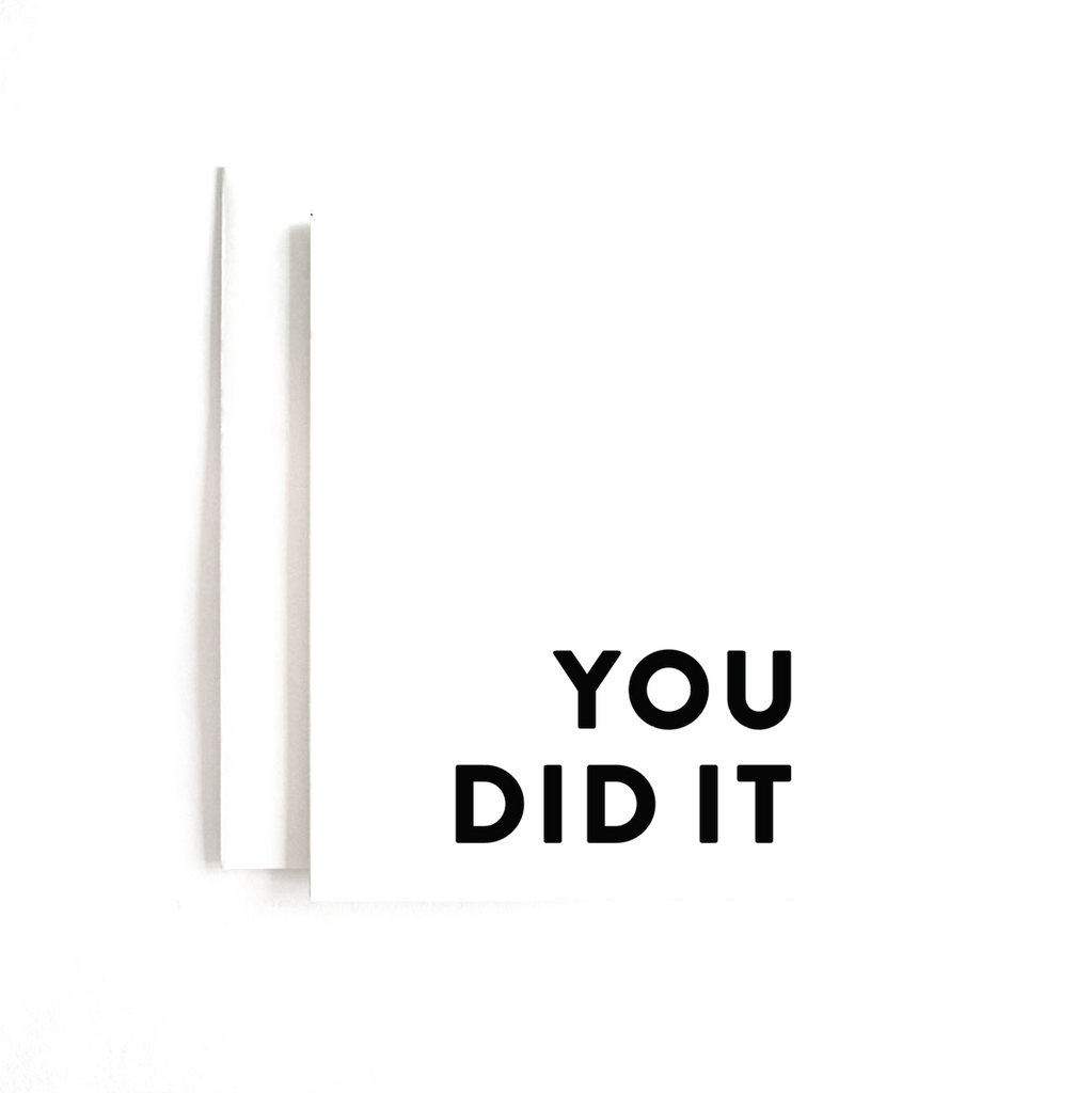 You Did It Greeting Card | Upside Goods Co. 