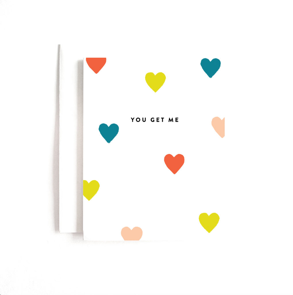 You Get Me Greeting Card | Upside Goods Co. 